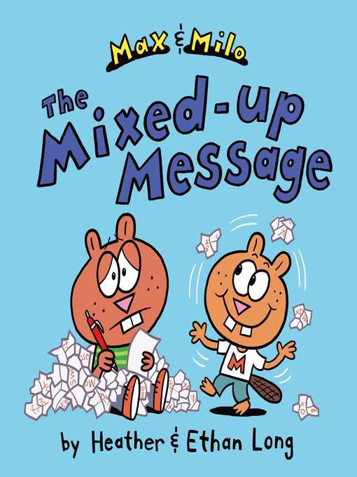 Title details for Max & Milo the Mixed-up Message by Heather Long - Wait list